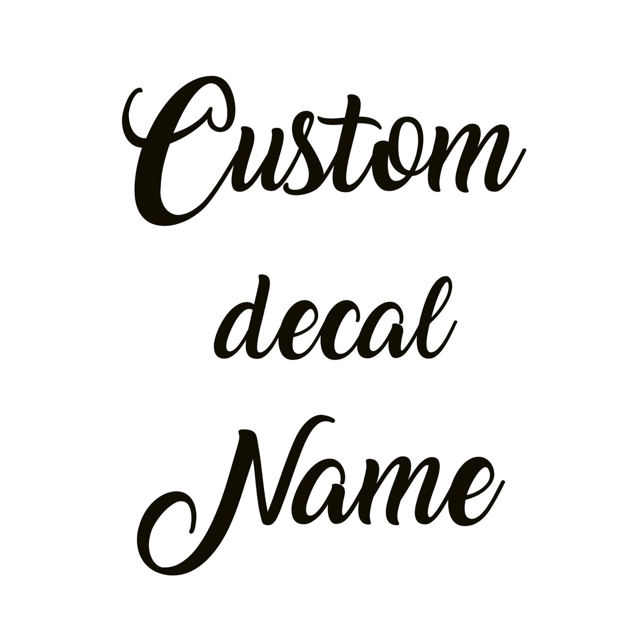 Custom Vinyl Name Decal Sticker